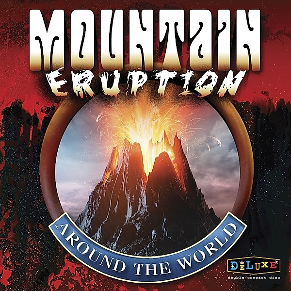 Eruption Around The World, Mountain