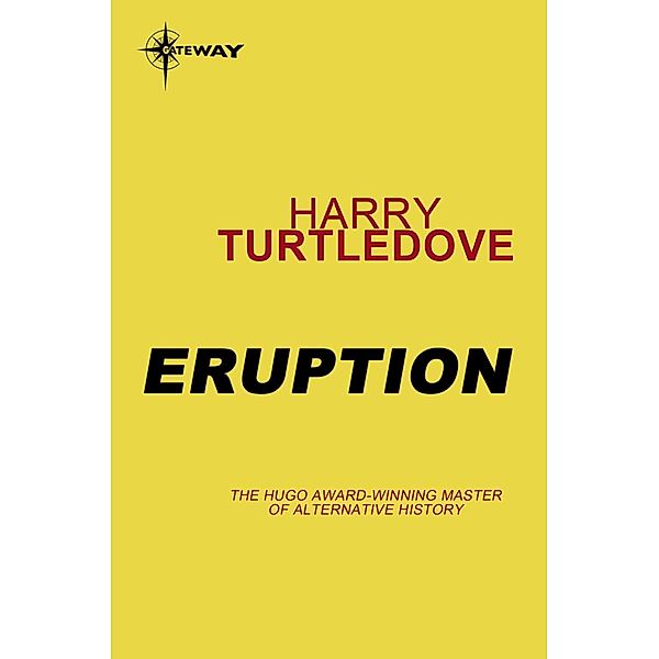 Eruption / Supervolcano Bd.1, Harry Turtledove