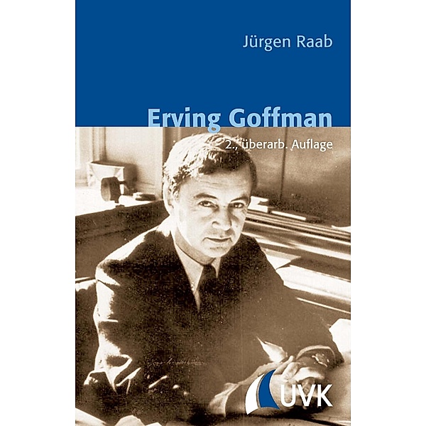 Erving Goffman, Jürgen Raab