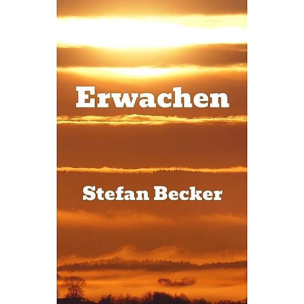 Erwachen, Stefan Becker