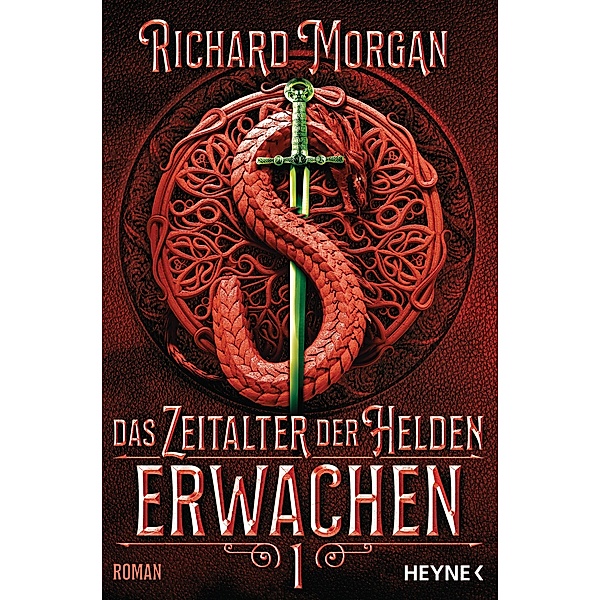 Erwachen / Das Zeitalter der Helden Bd.1, Richard Morgan