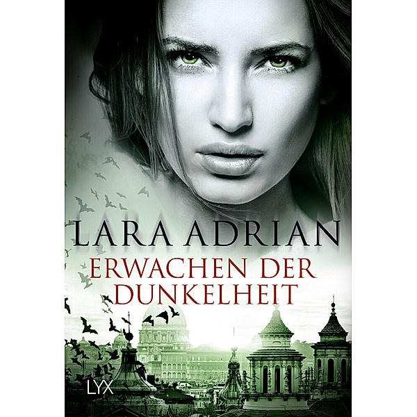 Erwachen der Dunkelheit, Lara Adrian