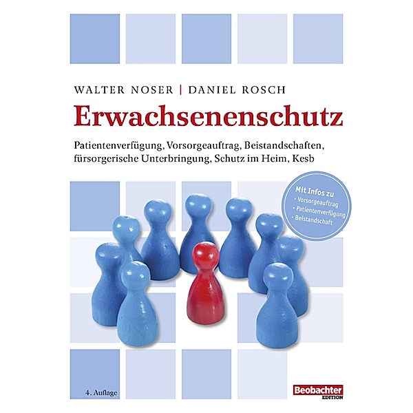 Erwachsenenschutz, Walter Noser, Daniel Rosch