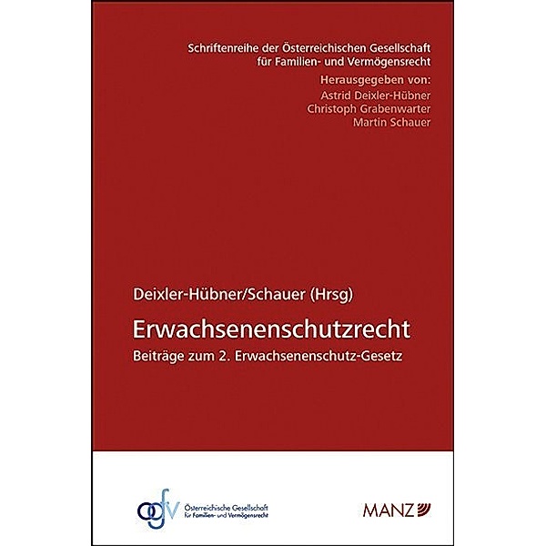 Erwachsenenschutzrecht, Astrid Deixler-Hübner, Martin Schauer