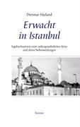 Erwacht in Istanbul - ''Dietmar Harland