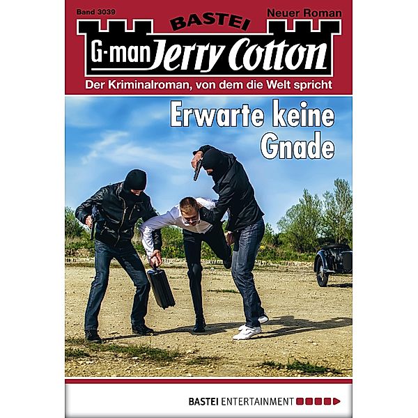 Erwarte keine Gnade / Jerry Cotton Bd.3039, Jerry Cotton