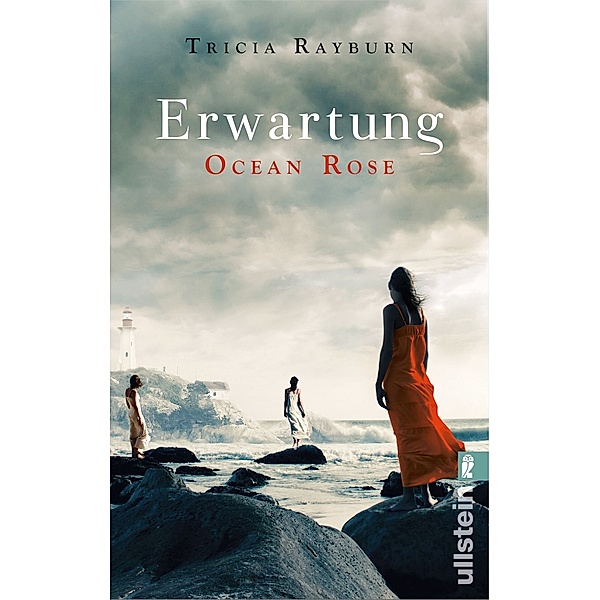 Erwartung / Ocean Rose Trilogie Bd.1, Tricia Rayburn