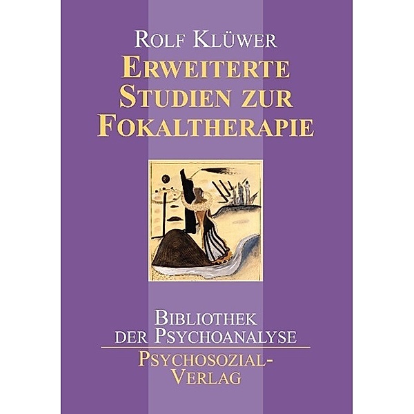 Erweiterte Studien zur Fokaltherapie, Rolf Klüwer