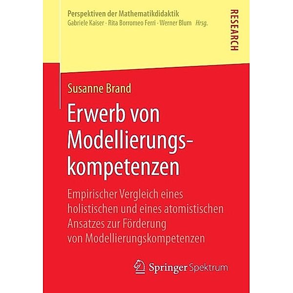 Erwerb von Modellierungskompetenzen / Perspektiven der Mathematikdidaktik, Susanne Brand