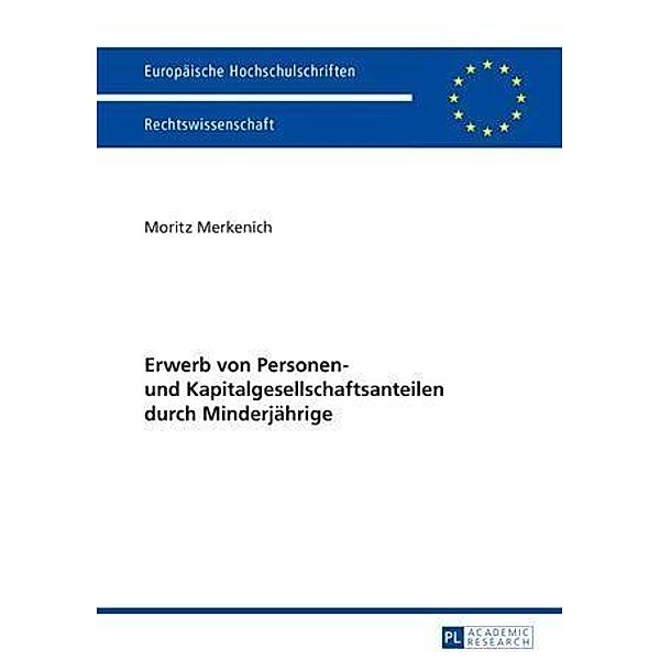 Erwerb von Personen- und Kapitalgesellschaftsanteilen durch Minderjaehrige, Moritz Merkenich