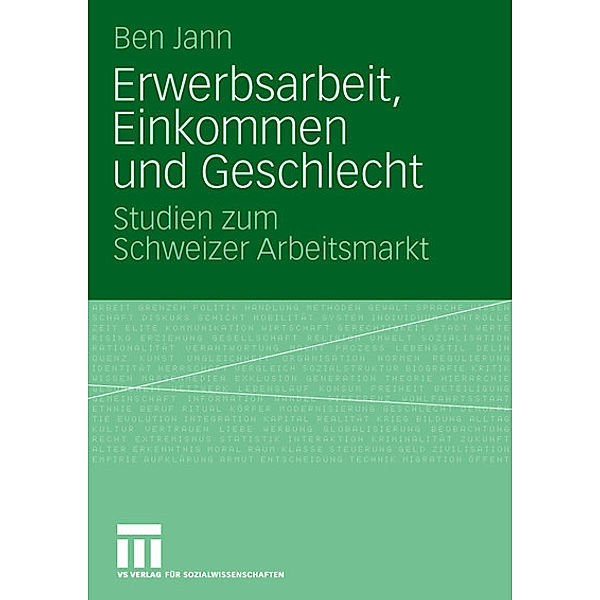 Erwerbsarbeit, Einkommen und Geschlecht, Ben Jann