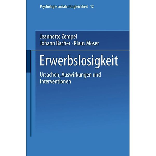 Erwerbslosigkeit / Psychologie sozialer Ungleichheit Bd.12