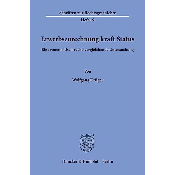 Erwerbszurechnung kraft Status., Wolfgang Krüger