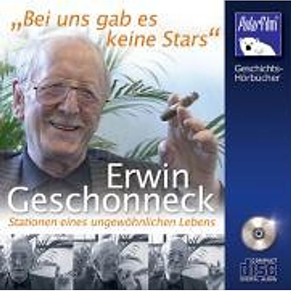 Erwin Geschonneck, Bei uns gab es keine Stars, 1 Audio-CD, Erwin Geschonneck