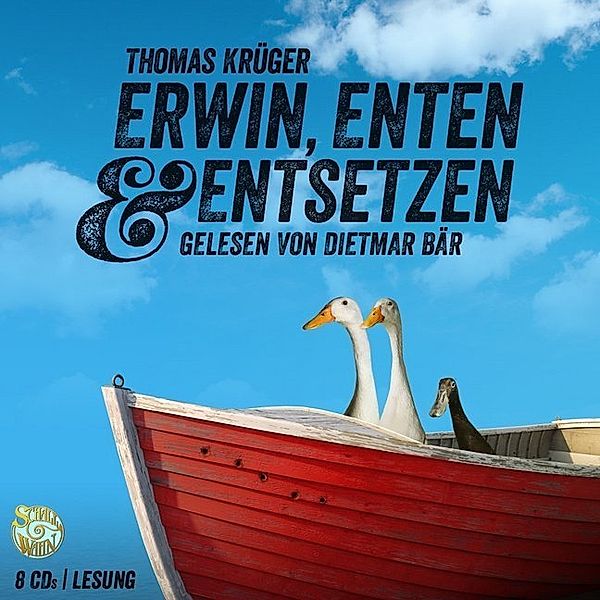 Erwin, Lothar & Lisbeth - 3 - Erwin, Enten & Entsetzen, Thomas Krüger