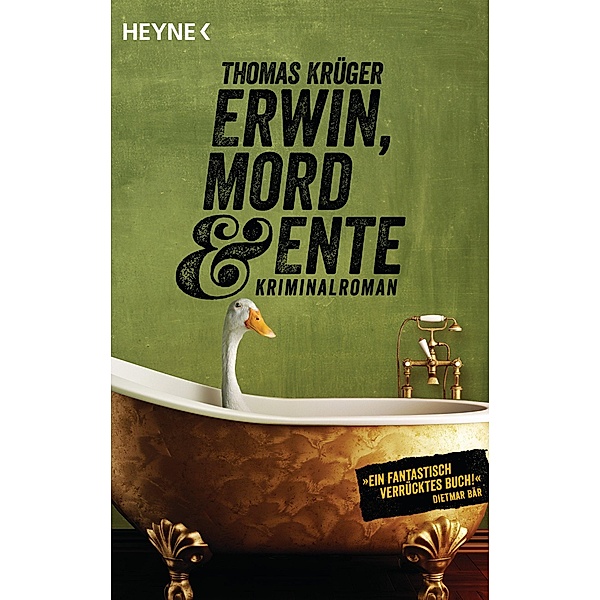 Erwin, Mord & Ente / Erwin, Lothar & Lisbeth Bd.1, Thomas Krüger