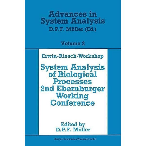 Erwin-Riesch Workshop: System Analysis of Biological Processes / Advances in System Analysis Bd.2, Dietmar P. F. Möller