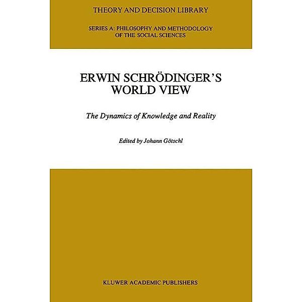 Erwin Schrödinger's World View