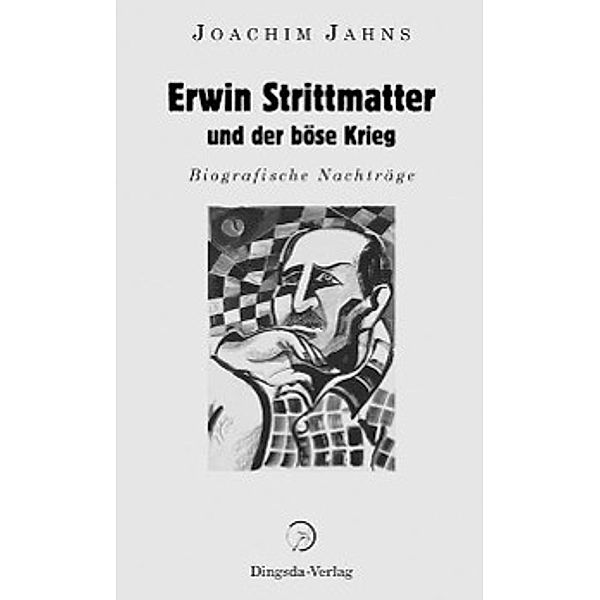 Erwin Strittmatter und der böse Krieg, Joachim Jahns