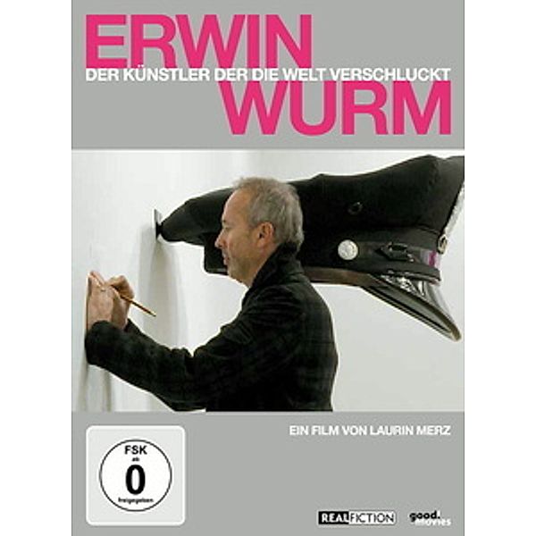 Erwin Wurm - Der Künstler, der die Welt verschluckt, Dokumentation