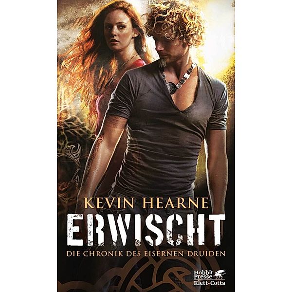 Erwischt / Die Chronik des Eisernen Druiden Bd.5, Kevin Hearne