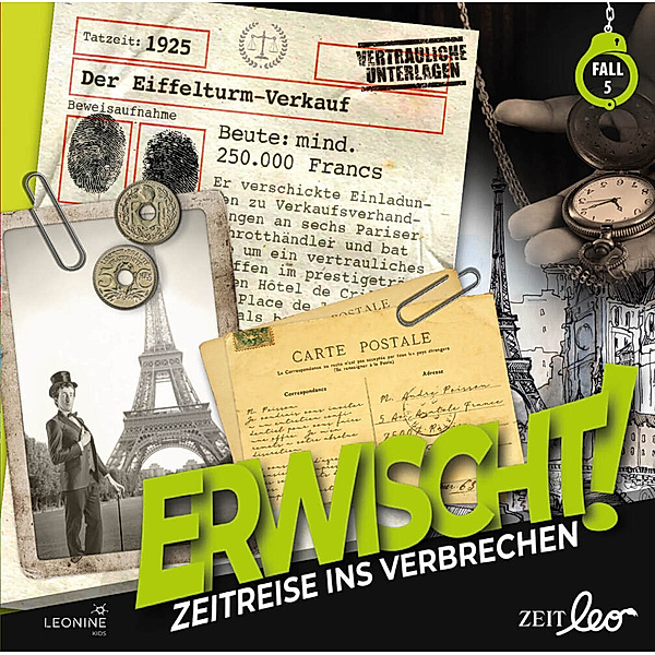 Erwischt! Zeitreise ins Verbrechen - Der Eiffelturm-Verkauf,1 Audio-CD, Diverse Interpreten