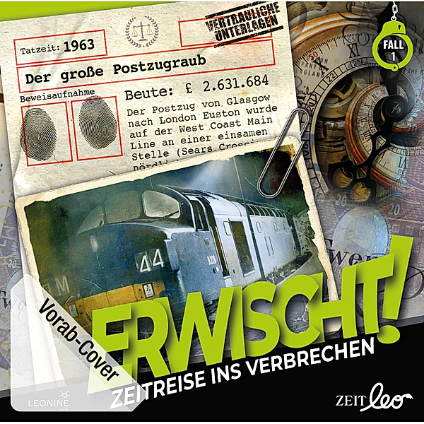 Erwischt! Zeitreise ins Verbrechen - Der grosse Postzugraub,1 Audio-CD, Diverse Interpreten