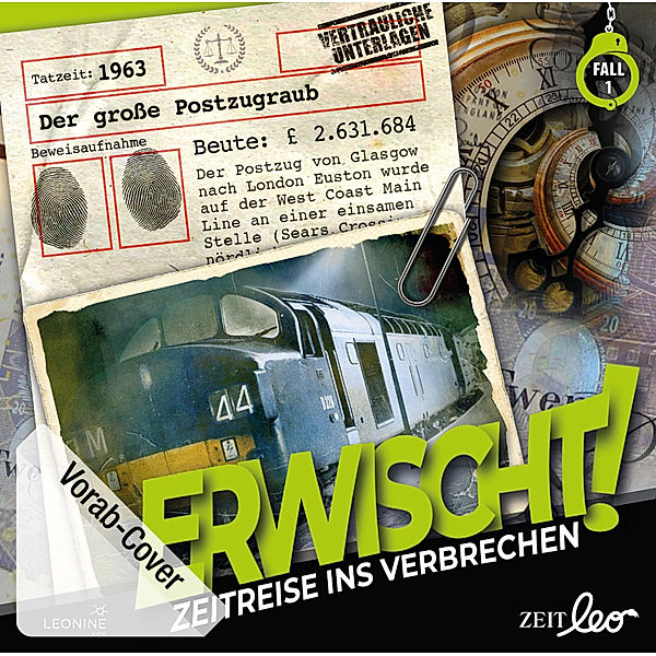 Erwischt! Zeitreise ins Verbrechen - Der große Postzugraub,1 Audio-CD, Diverse Interpreten