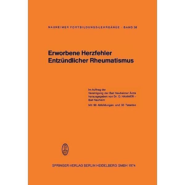 Erworbene Herzfehler Entzündlicher Rheumatismus / Nauheimer Fortbildungslehrgänge, O. Hammer