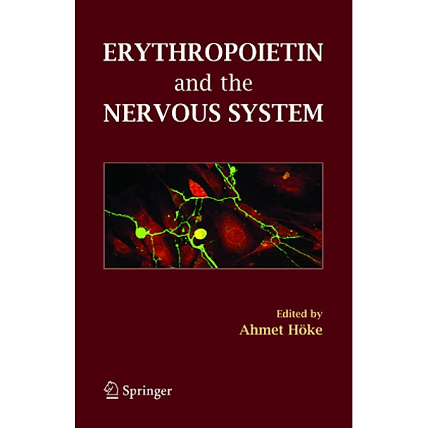 Erythropoietin and the Nervous System, Ahmet Ed Hoke