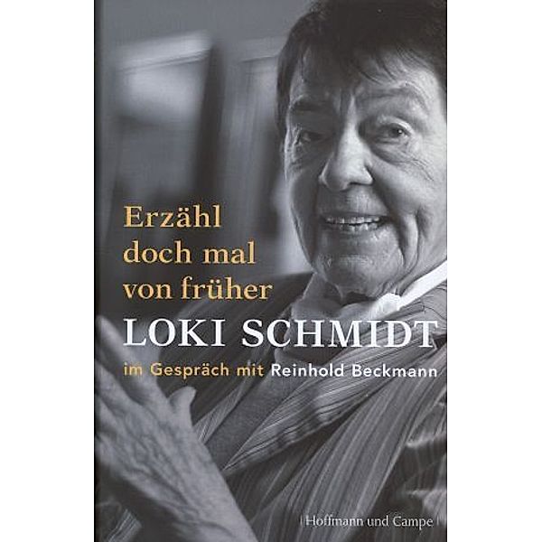 Erzähl doch mal von früher, Loki Schmidt