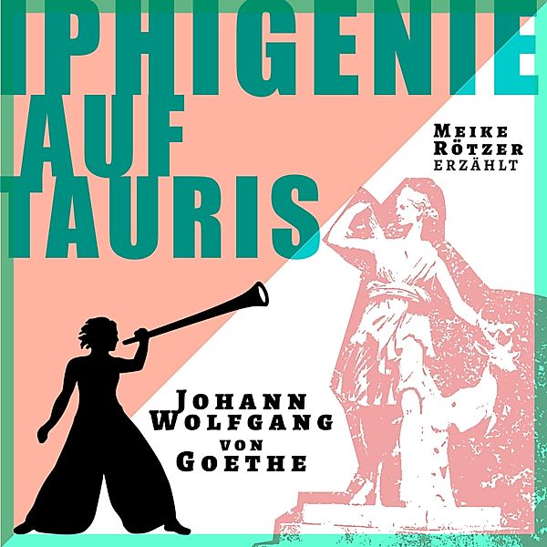 Erzählbuch - 4 - Iphigenie auf Tauris, Meike Rötzer