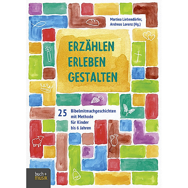 Erzählen - Erleben - Gestalten