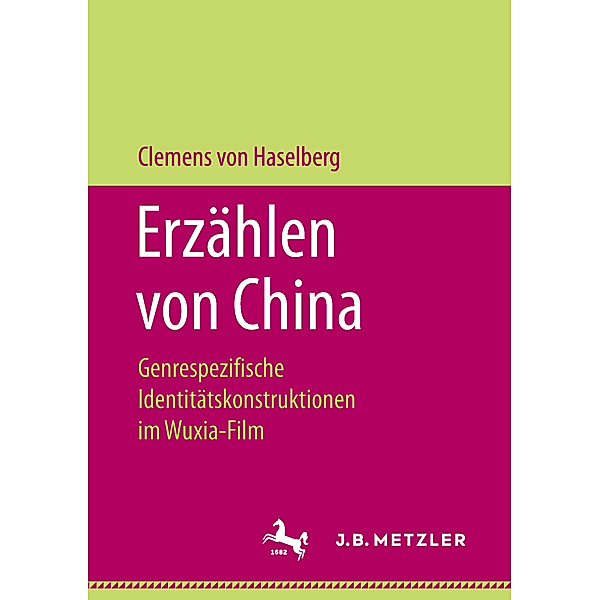 Erzählen von China, Clemens von Haselberg