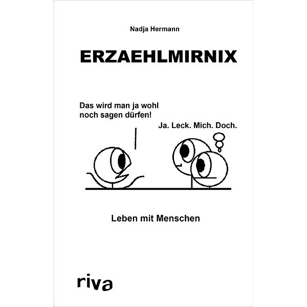 Erzaehlmirnix - Leben mit Menschen, Nadja Hermann, erzaehlmirnix