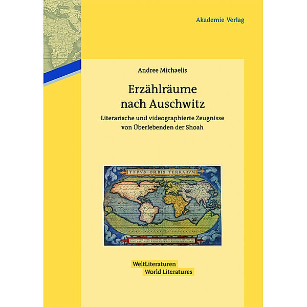 Erzählräume nach Auschwitz, Andree Michaelis