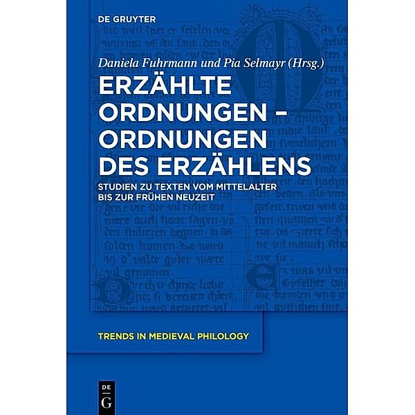 Erzählte Ordnungen - Ordnungen des Erzählens, Daniela Fuhrmann, Pia Selmayr