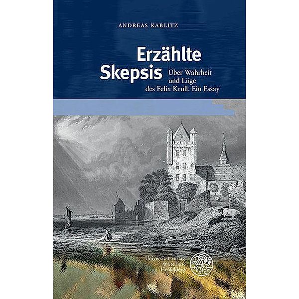 Erzählte Skepsis, Andreas Kablitz