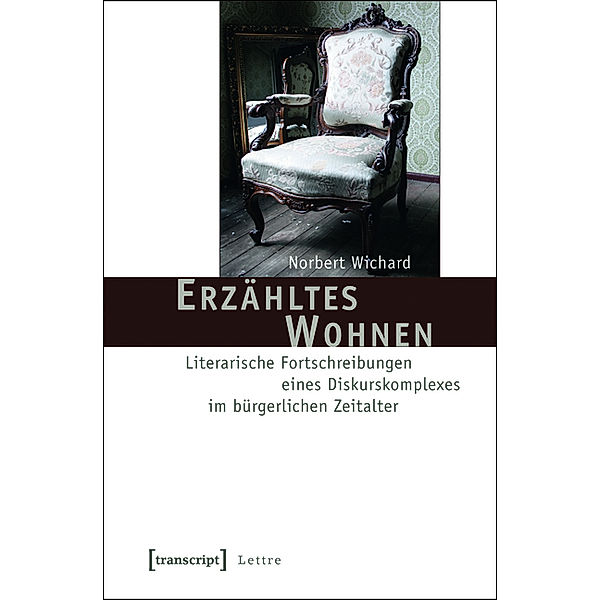 Erzähltes Wohnen / Lettre, Norbert Wichard