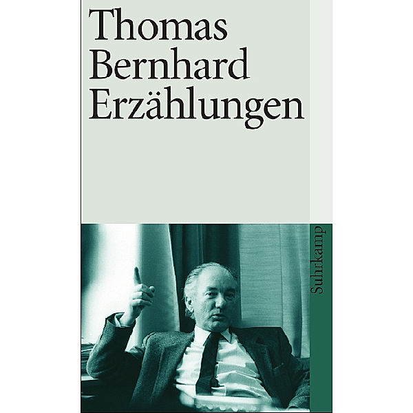 Erzählungen, Thomas Bernhard