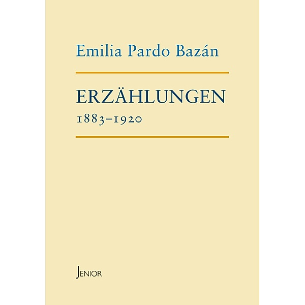 Erzählungen 1883-1920, Emilia Pardo Bazán
