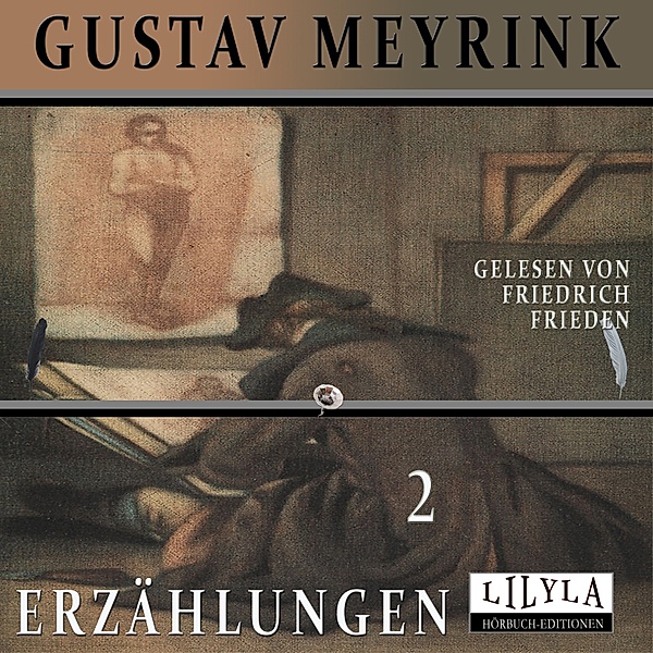Erzählungen 2, Gustav Meyrink