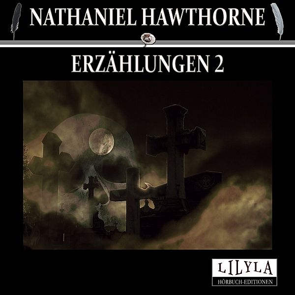 Erzählungen 2, Nathaniel Hawthorne