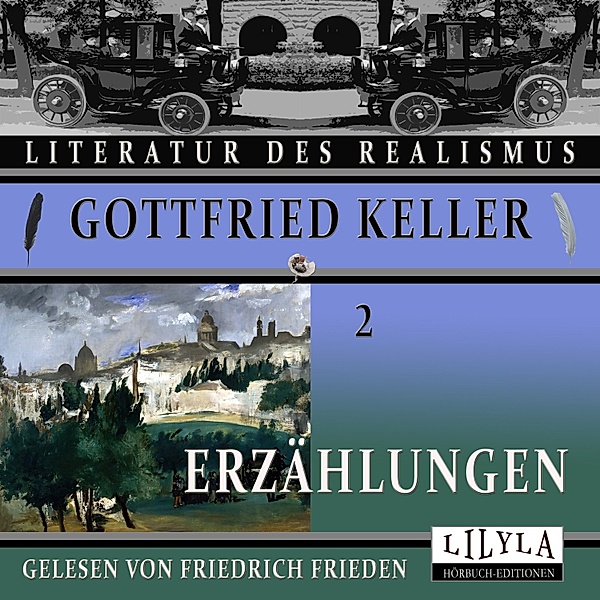 Erzählungen 2, Gottfried Keller