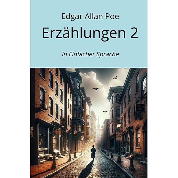 Erzählungen 2, Edgar Allan Poe