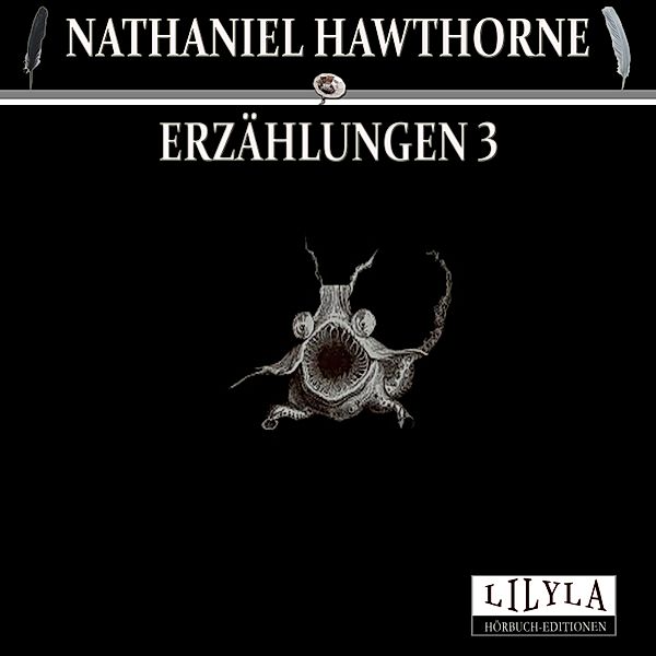 Erzählungen 3, Nathaniel Hawthorne