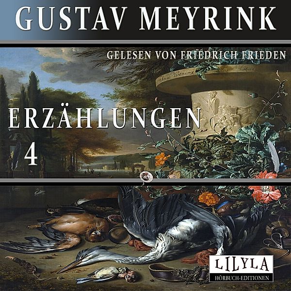 Erzählungen 4, Gustav Meyrink