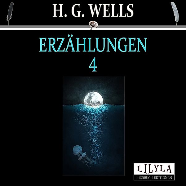 Erzählungen 4, H. G. Wells