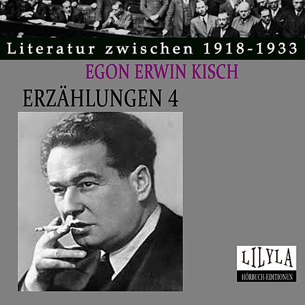 Erzählungen 4, Egon Erwin Kisch