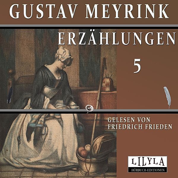 Erzählungen 5, Gustav Meyrink